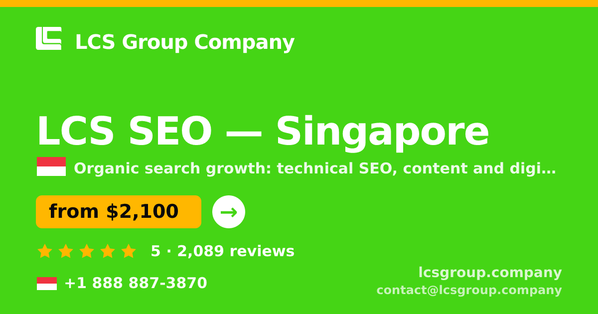 LCS SEO in Singapore — from $2,100/mo, rated 5/5 by 2089 clients. LCS Group Company.