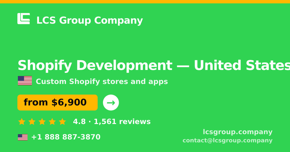 Shopify Development in United States — from $6,900, rated 4.8/5 by 1561 clients. LCS Group Company.