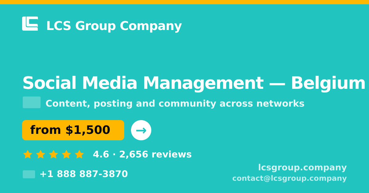 Social Media Management in Antwerp — from $1,800/mo, rated 4.7/5 by 1019 clients. LCS Group Company.