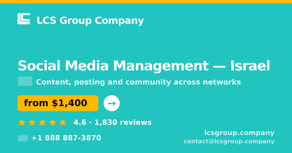 Social Media Management in Jerusalem — from $1,500/mo, rated 4.5/5 by 879 clients. LCS Group Company.
