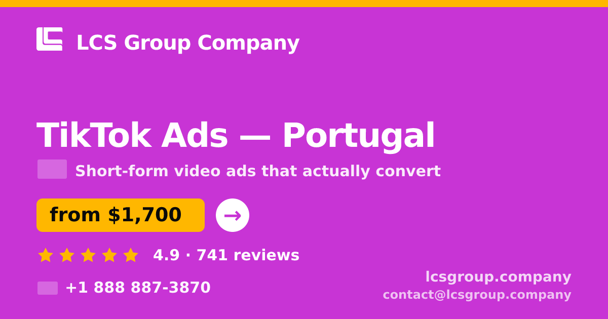 TikTok Ads in Lisbon — from $1,600/mo, rated 4.5/5 by 874 clients. LCS Group Company.