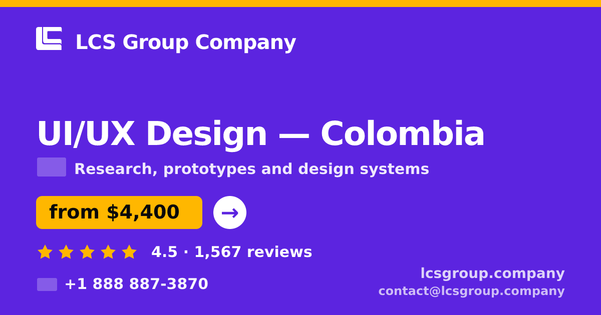 UI/UX Design in Colombia — from $4,400, rated 4.5/5 by 1567 clients. LCS Group Company.