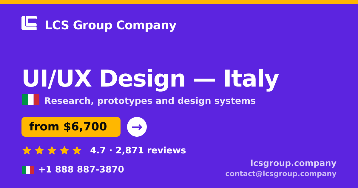 UI/UX Design in Rome — from $6,300, rated 4.6/5 by 3089 clients. LCS Group Company.