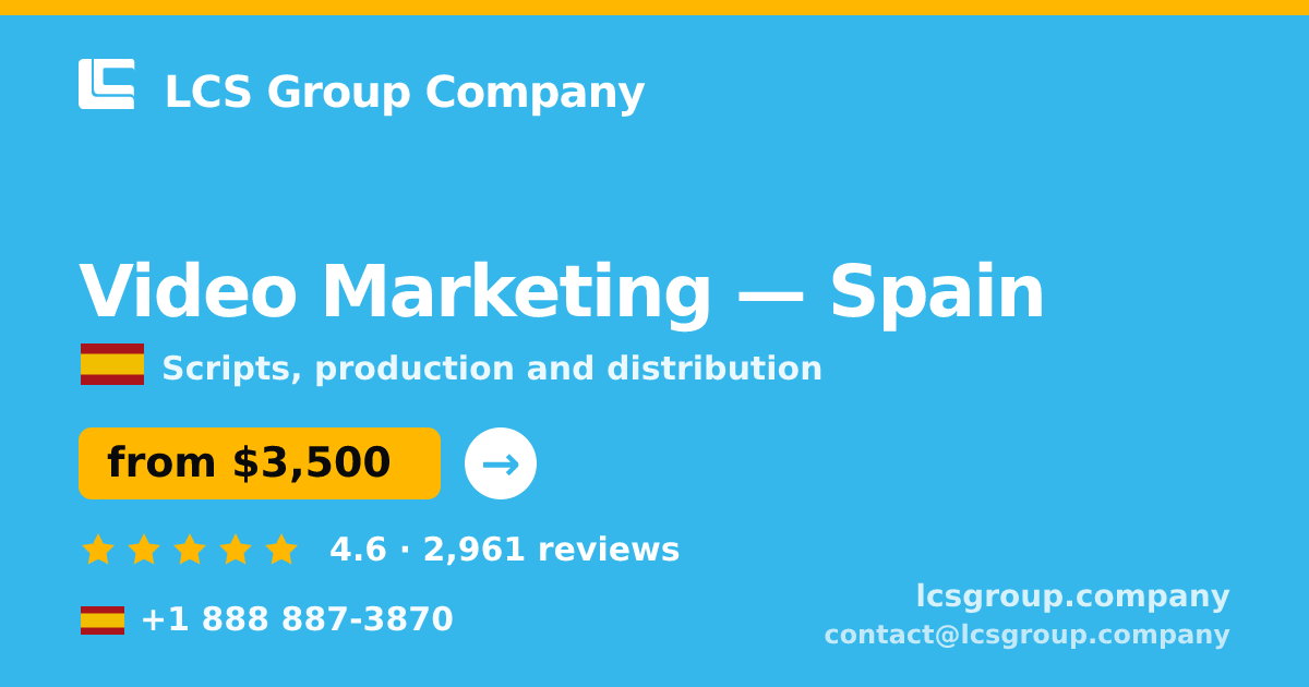 Video Marketing in Valencia — from $2,800, rated 4.6/5 by 1745 clients. LCS Group Company.