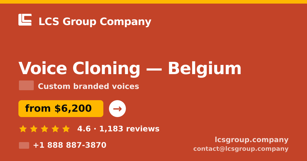 Voice Cloning in Antwerp — from $5,500, rated 5/5 by 3470 clients. LCS Group Company.