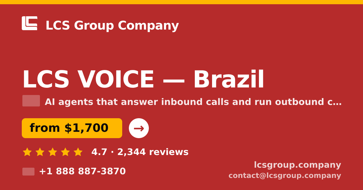 LCS VOICE in Brazil — from $1,700/mo, rated 4.7/5 by 2344 clients. LCS Group Company.