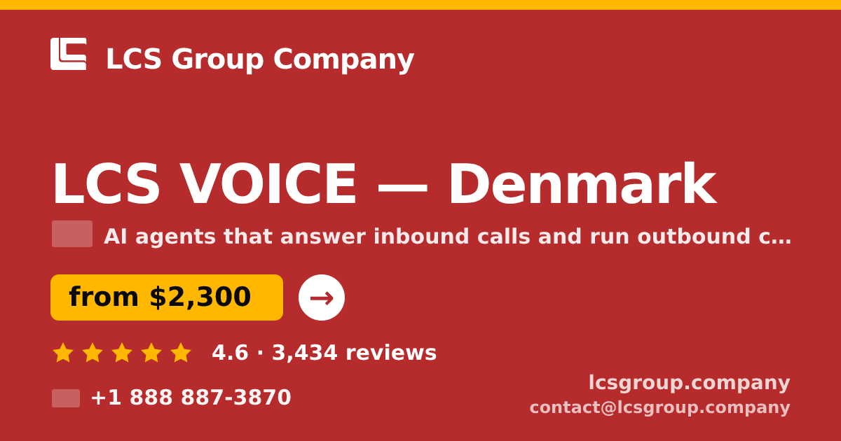 LCS VOICE in Denmark — from $2,300/mo, rated 4.6/5 by 3434 clients. LCS Group Company.