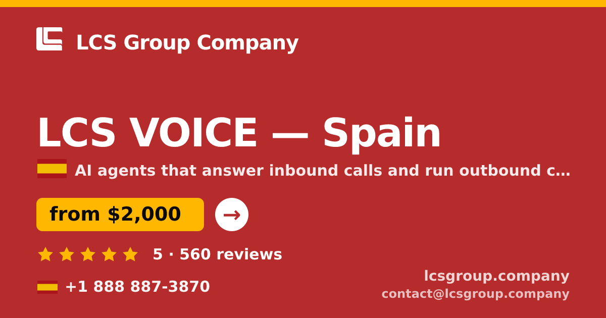 LCS VOICE in Spain — from $2,000/mo, rated 5/5 by 560 clients. LCS Group Company.