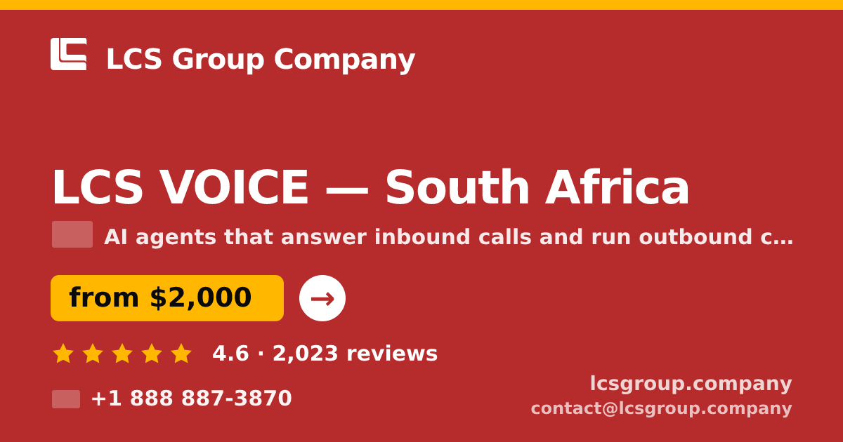 LCS VOICE in South Africa — from $2,000/mo, rated 4.6/5 by 2023 clients. LCS Group Company.