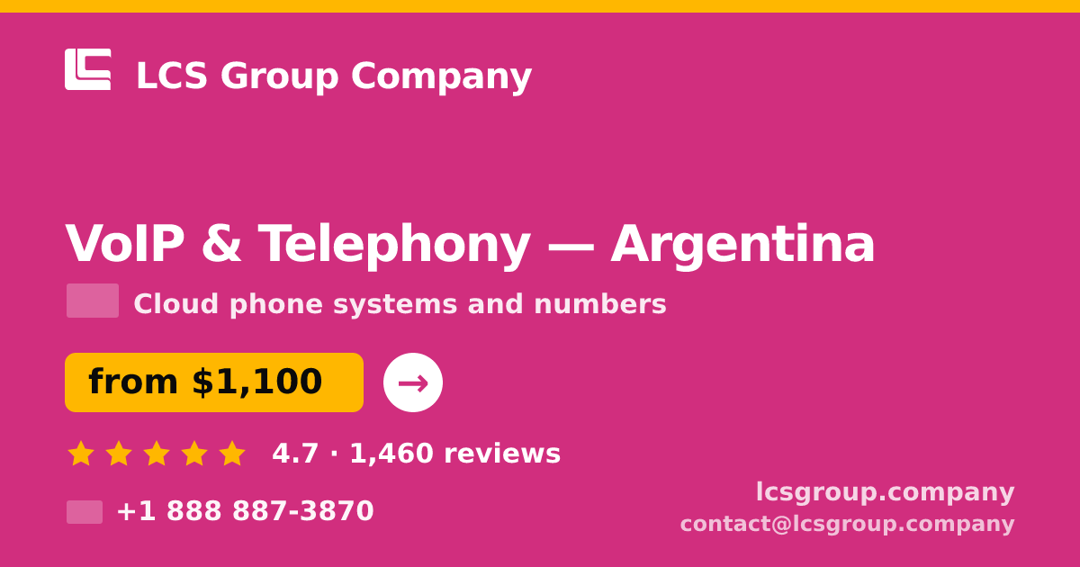 VoIP & Telephony in Argentina — from $1,100/mo, rated 4.7/5 by 1460 clients. LCS Group Company.