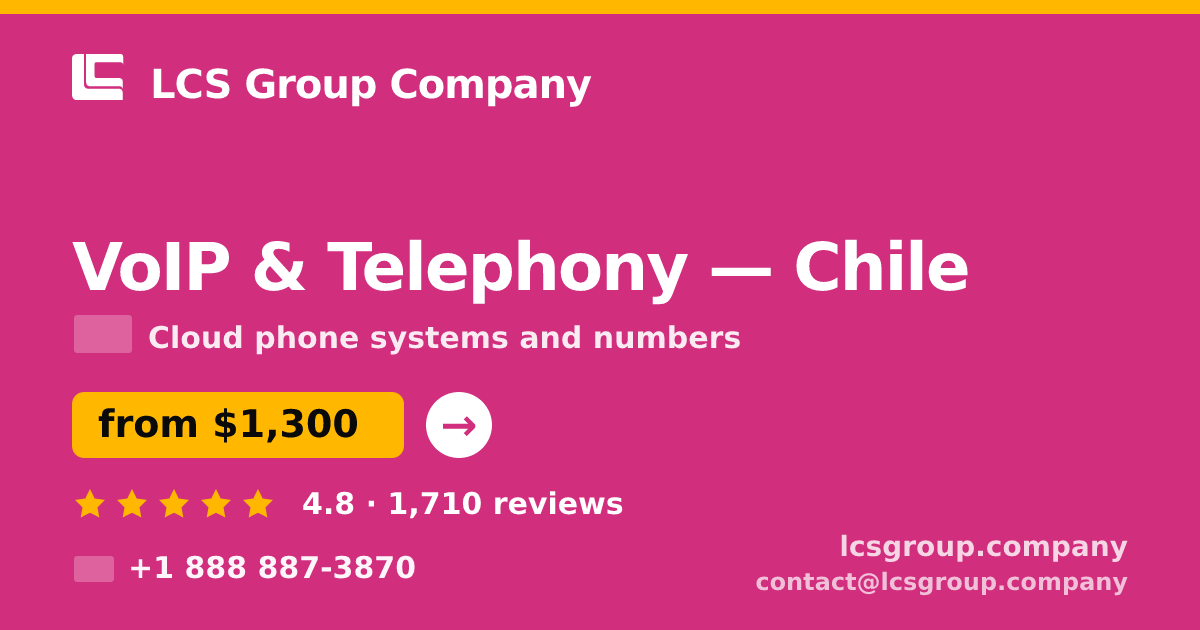 VoIP & Telephony in Santiago — from $1,200/mo, rated 4.8/5 by 1384 clients. LCS Group Company.