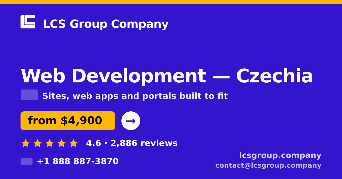 Web Development in Czechia — from $4,900, rated 4.6/5 by 2886 clients. LCS Group Company.