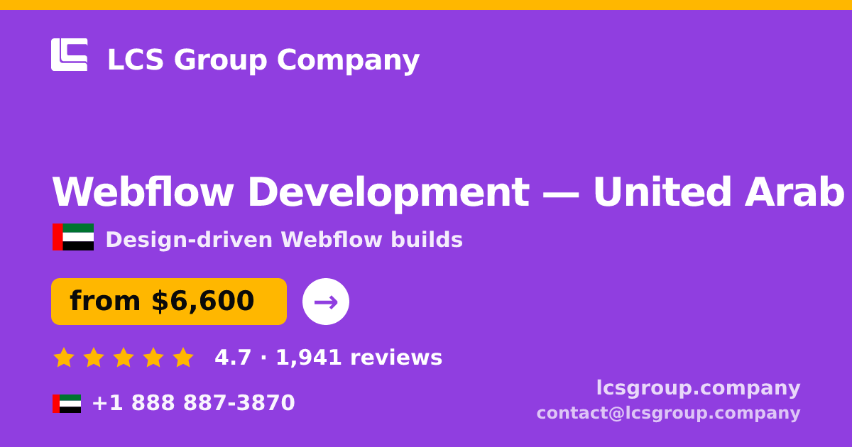Webflow Development in United Arab Emirates — from $6,600, rated 4.7/5 by 1941 clients. LCS Group Company.