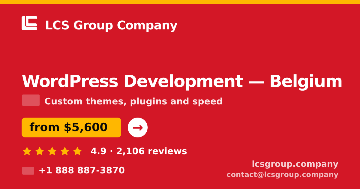 WordPress Development in Brussels — from $4,700, rated 4.9/5 by 1904 clients. LCS Group Company.