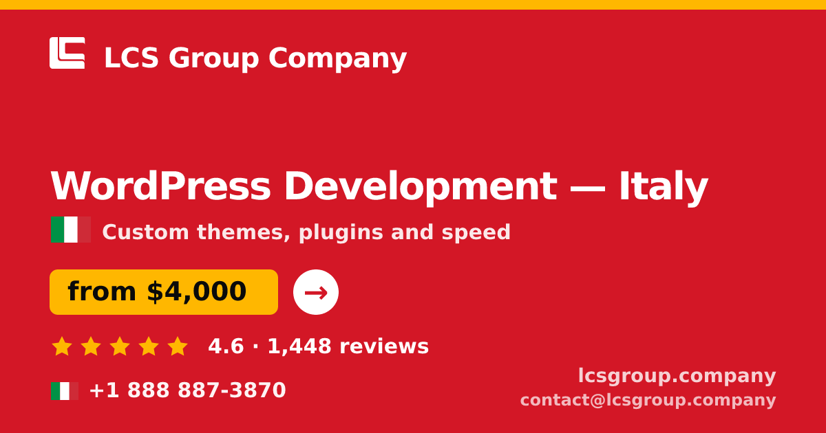WordPress Development in Italy — from $4,000, rated 4.6/5 by 1448 clients. LCS Group Company.