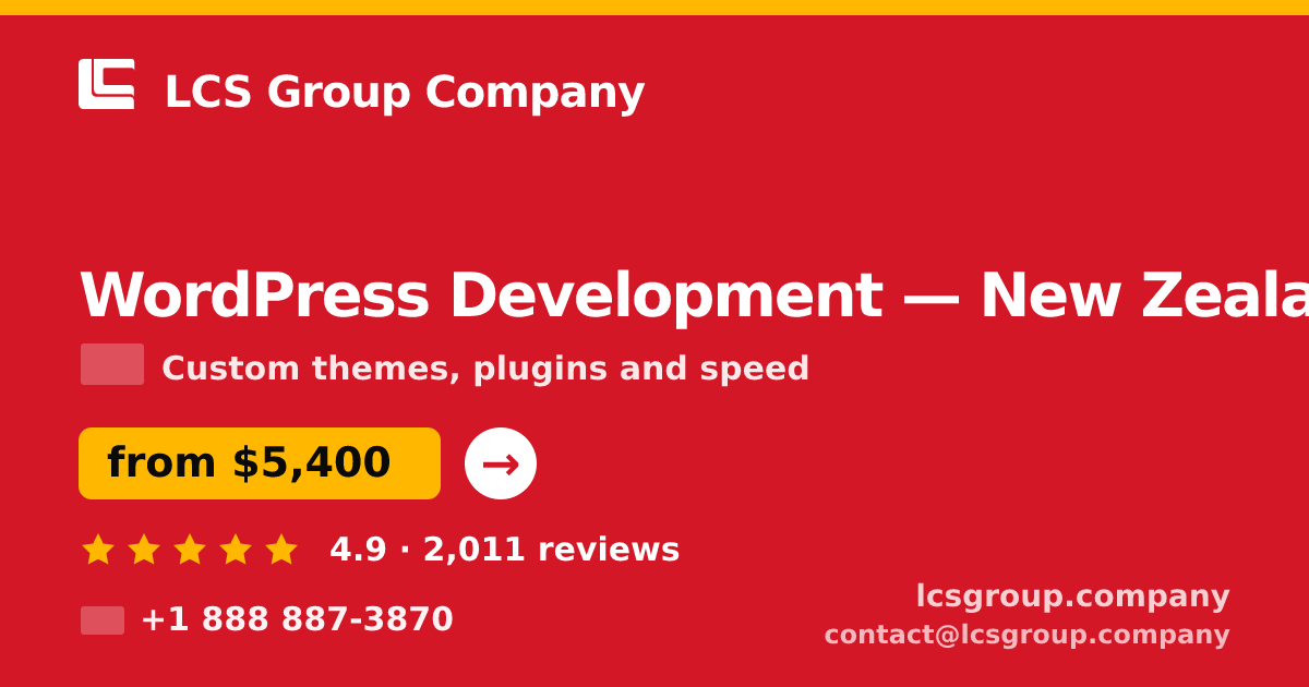 WordPress Development in Auckland — from $5,600, rated 4.9/5 by 3250 clients. LCS Group Company.