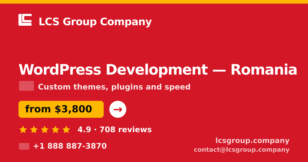 WordPress Development in Romania — from $3,800, rated 4.9/5 by 708 clients. LCS Group Company.