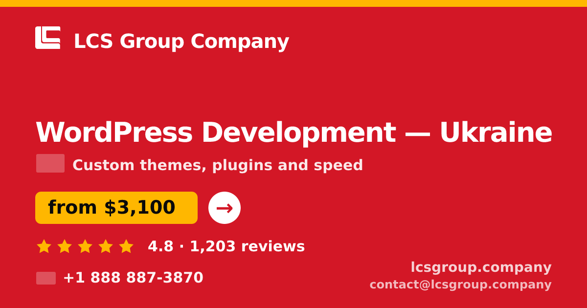 WordPress Development in Ukraine — from $3,100, rated 4.8/5 by 1203 clients. LCS Group Company.